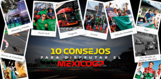 10 consejos para disfrutar al máximo el México GP