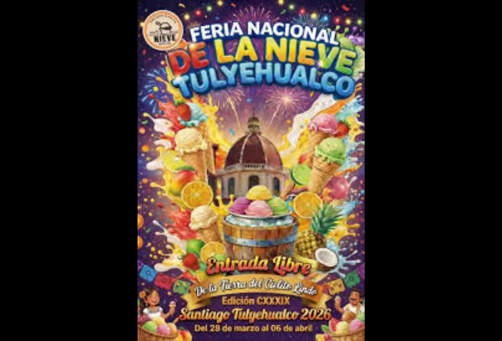 Feria Nacional de la Nieve 2026 en Santiago Tulyehualco.